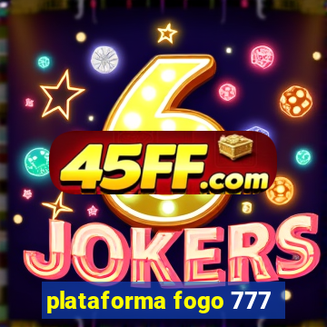 plataforma fogo 777
